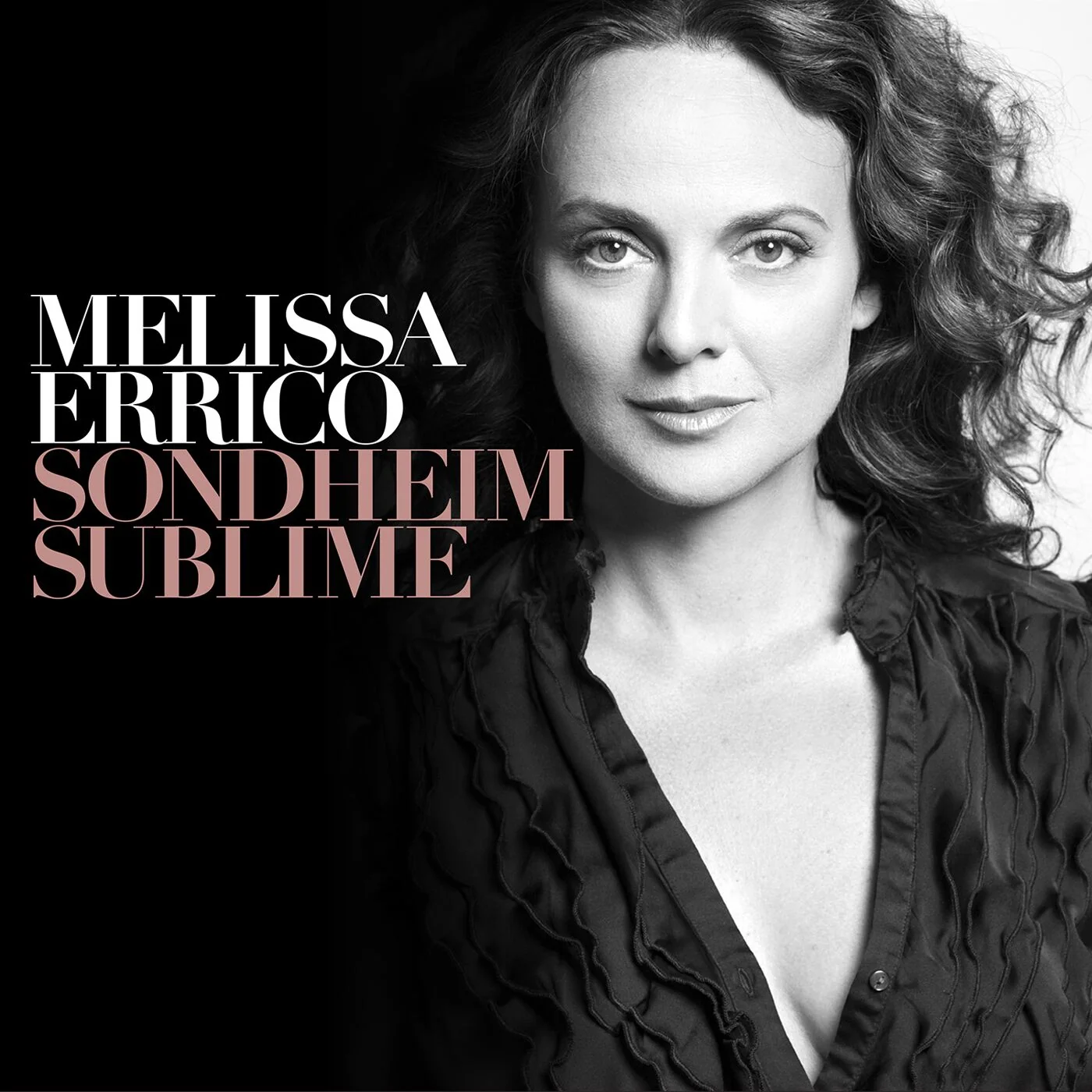 Sondheim Sublime CD - Melissa Errico Sings Stephen Sondheim