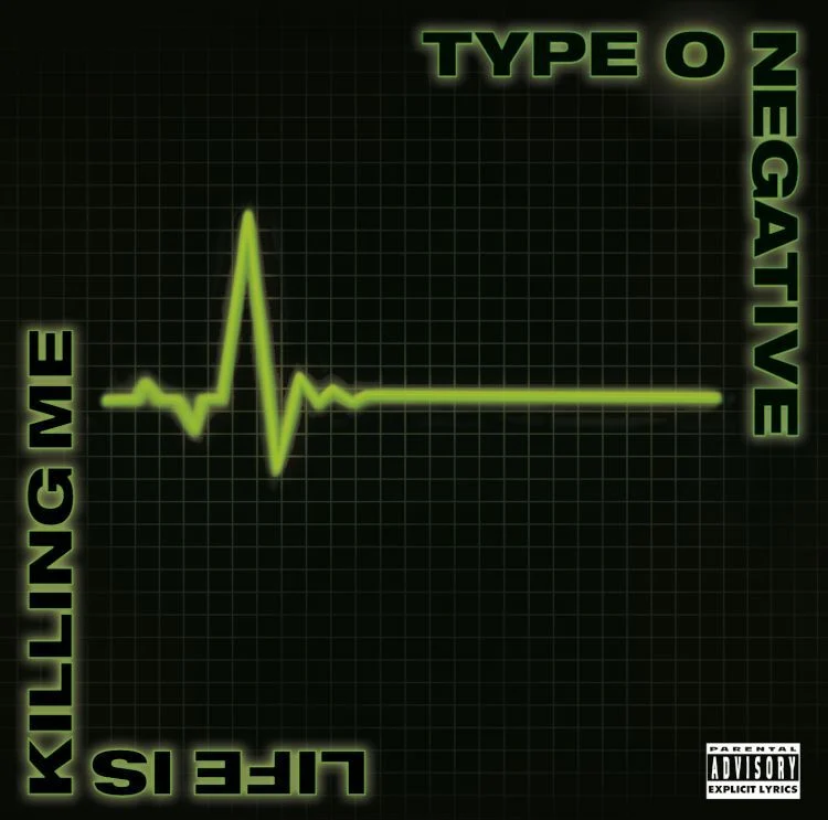 Type O Negative Life Is Killing Me Album