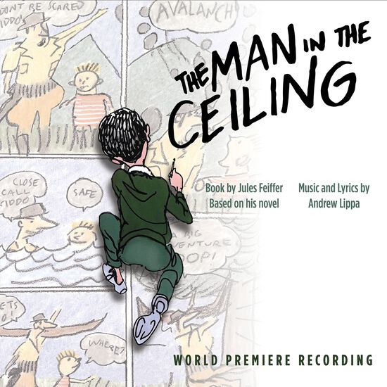 The Man in the Ceiling World Premiere Recording CD