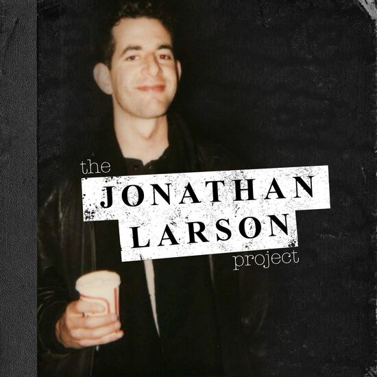 The Jonathan Larson Project - Special CD Edition