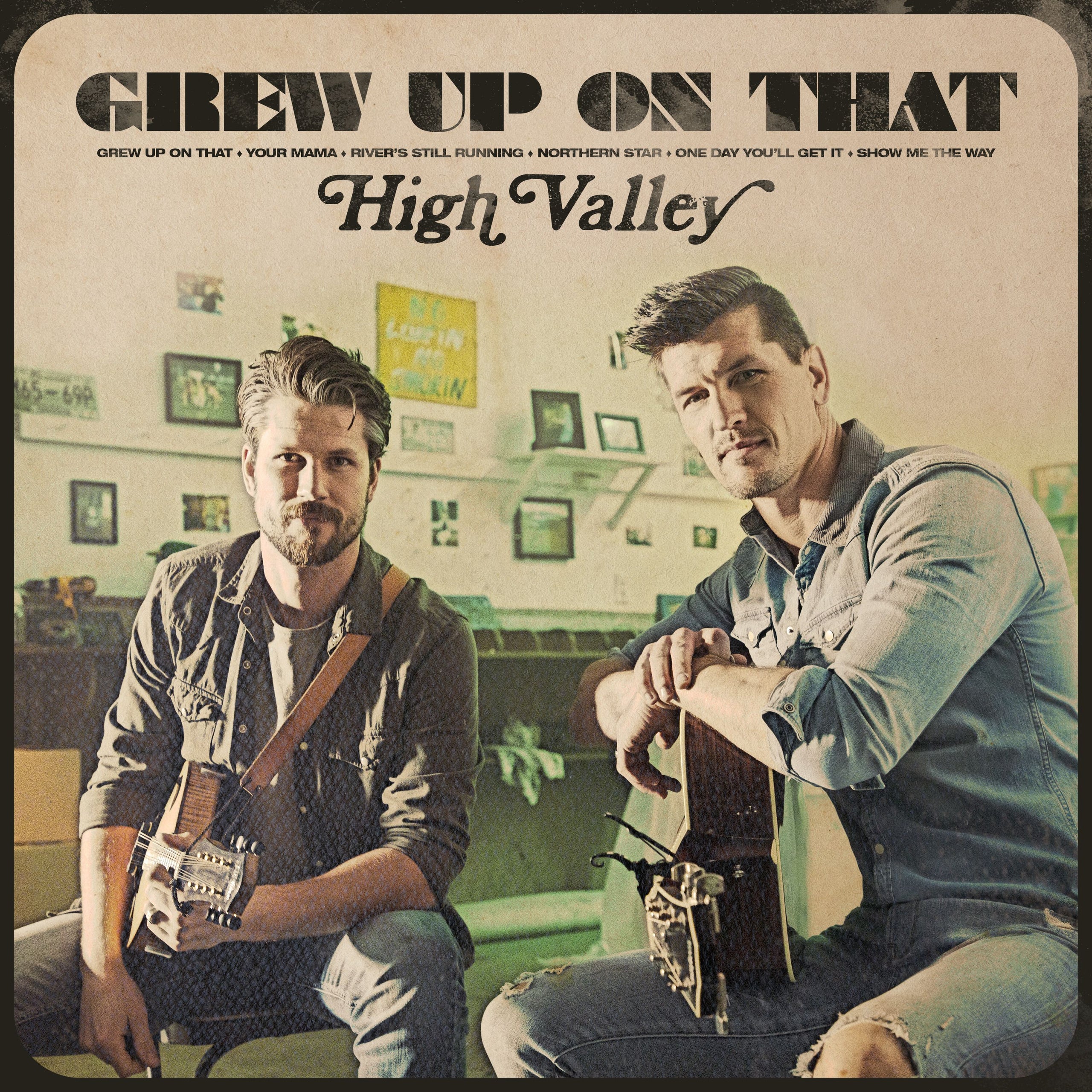 High Valley《Grew Up On That》EP 曲目列表
