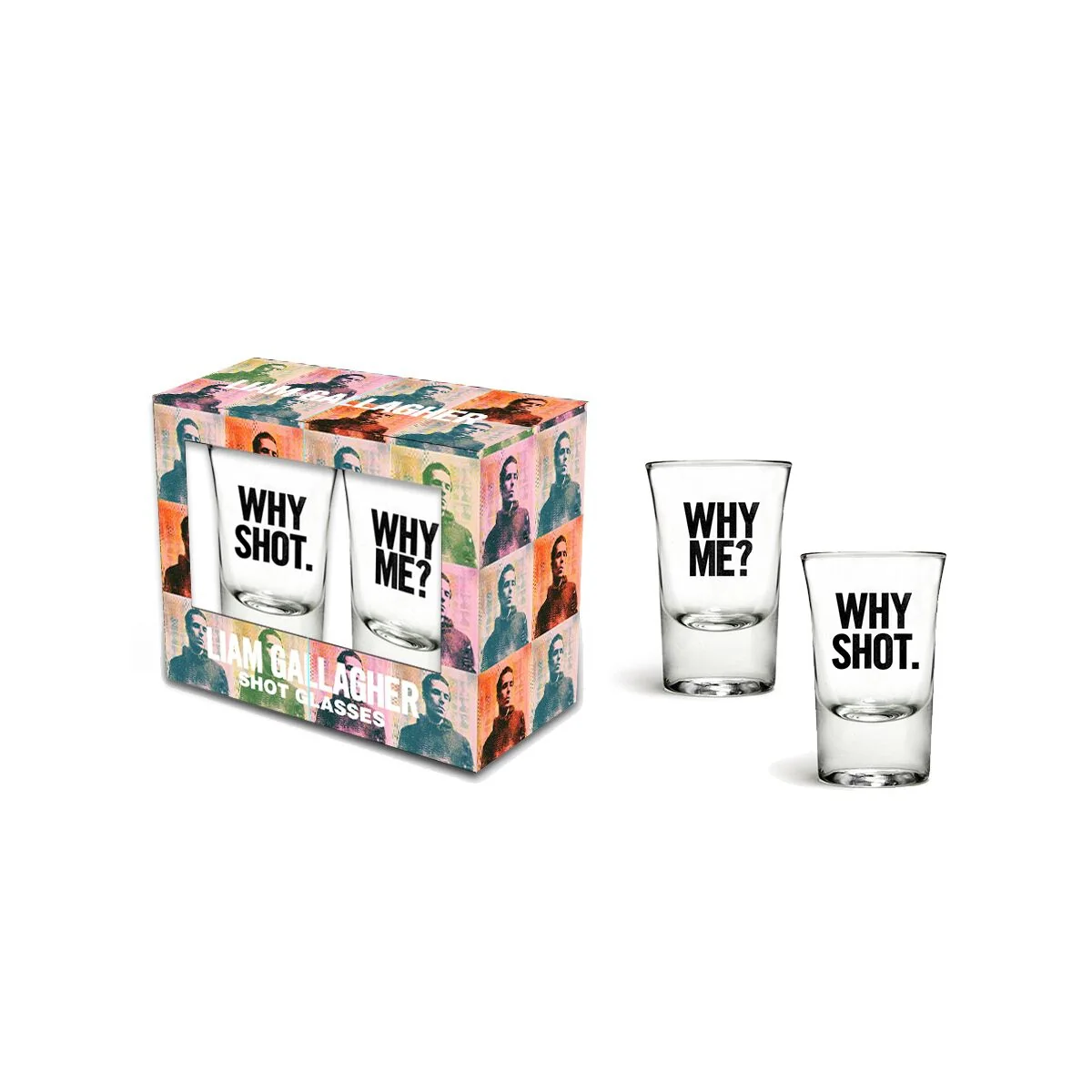 Liam Gallagher Why Me? Why Shot? Shot Glass Set of 2